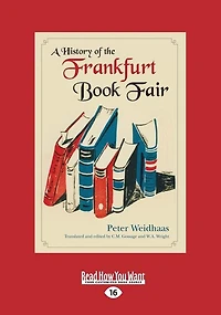 A History of the Frankfurt Book Fair (Large Print 16pt)
