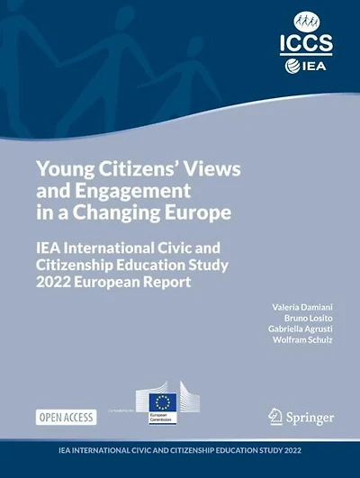Young Citizens' Views and Engagement in a Changing Europe: IEA International Civic and Citizenship Education Study 2022 European Report