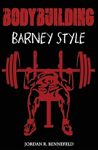 Bodybuilding: Barney Style