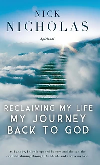 Reclaiming my Life - my Journey Back to God