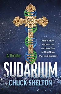 Sudarium: A Thriller - Jennifer Barnes discovers she was cloned from the DNA of Jesus. What could go wrong?