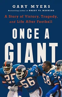 Once A Giant: Story of Victory, Tragedy, and Life After Football