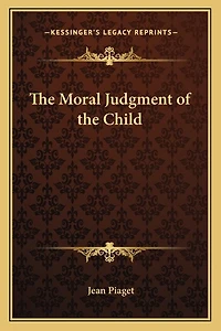 The Moral Judgment of the Child