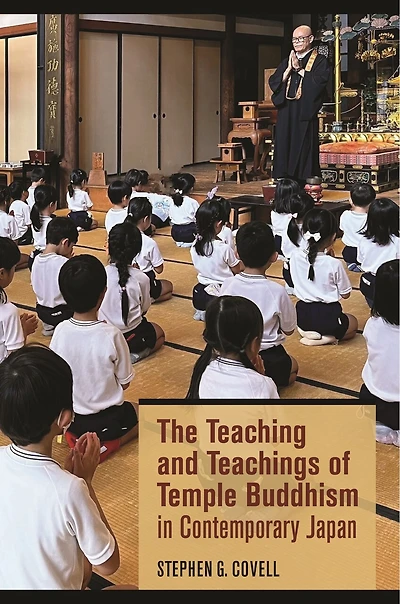 The Teaching and Teachings of Temple Buddhism Contemporary Japan