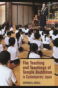 The Teaching and Teachings of Temple Buddhism Contemporary Japan
