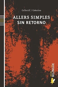 Allers simples / Sin retorno