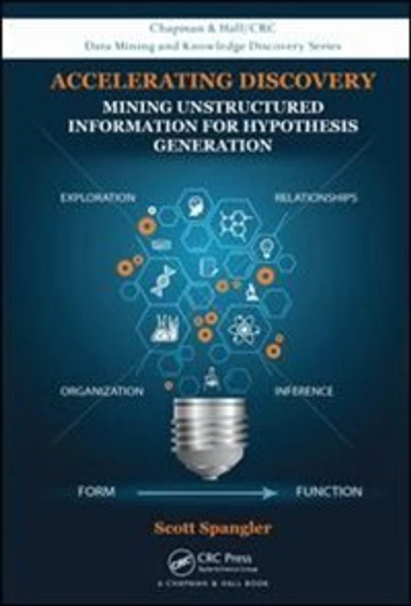 Accelerating Discovery: Mining Unstructured Information For Hypothesis Generation