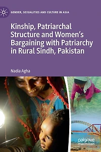 Kinship, Patriarchal Structure And Women's Bargaining With Patriarchy Rural Sindh, Pakistan