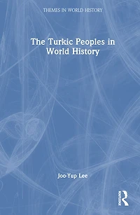 The Turkic Peoples World History