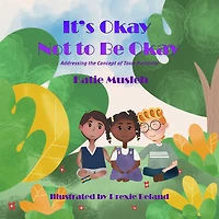 Its Okay Not to be Okay: Addressing the Concept of Toxic Positivity