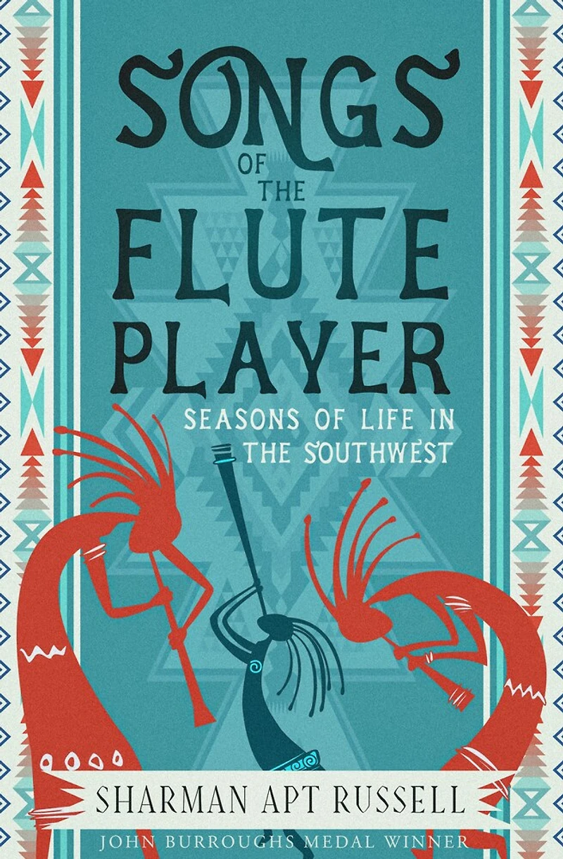 Songs of the Fluteplayer: Seasons Life Southwest