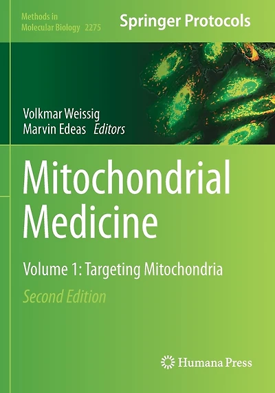 Mitochondrial Medicine: Volume 1: Targeting Mitochondria
