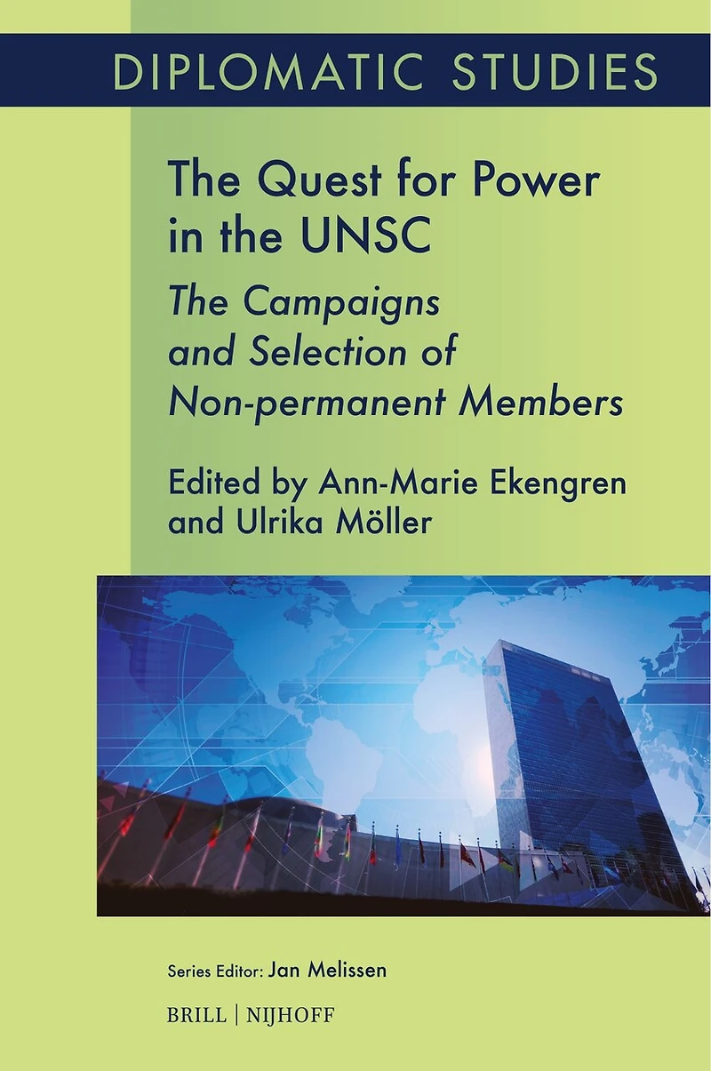 The Quest for Power UNSC: Campaigns and Selection of Non-permanent Members