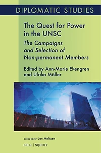 The Quest for Power UNSC: Campaigns and Selection of Non-permanent Members