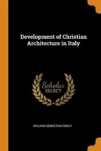 Development of Christian Architecture Italy