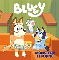 BLUEY MONSIEUR LICORNE