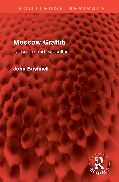 Moscow Graffiti: Language and Subculture
