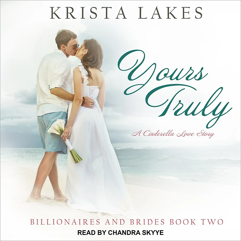 Yours Truly Lib/E: A Cinderella Love Story