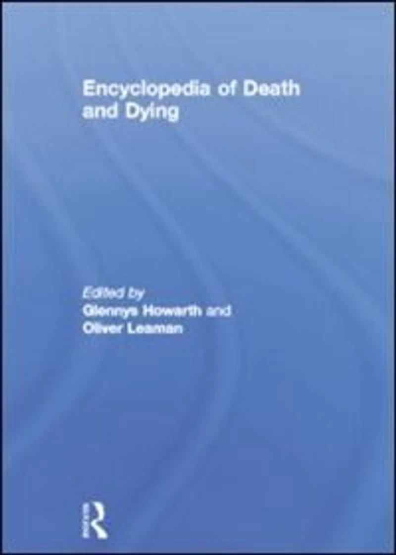 Encyclopedia of Death and Dying