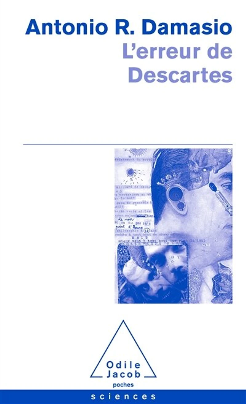 L' erreur de Descartes: la raison des émotions