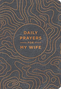 Daily Prayers for My Wife