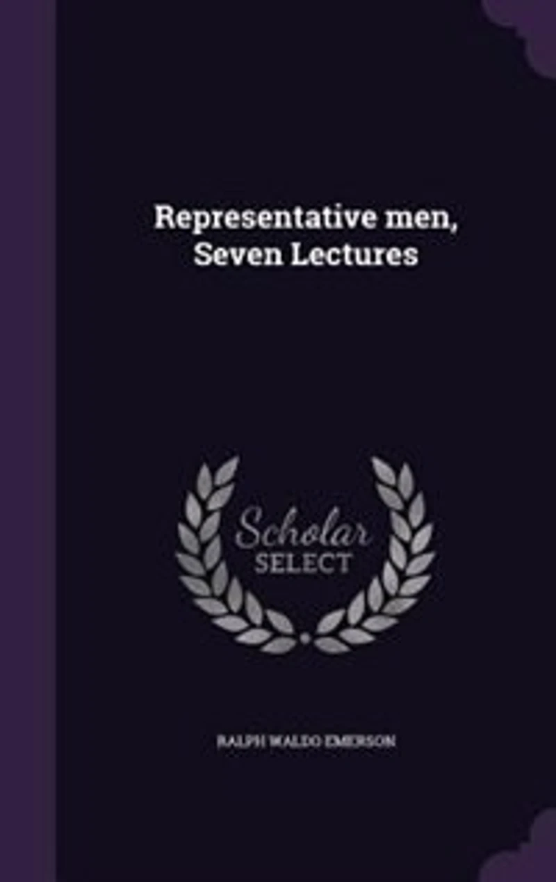 Representative men, Seven Lectures