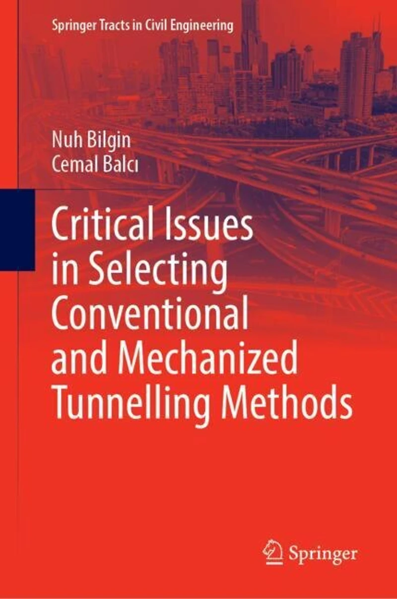 Critical Issues Selecting Conventional and Mechanized Tunnelling Methods