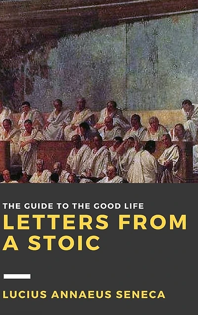Letters from a Stoic: Volume II