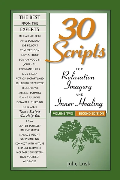 30 Scripts For Relaxation, Imagery, Inner Healing Vol 2