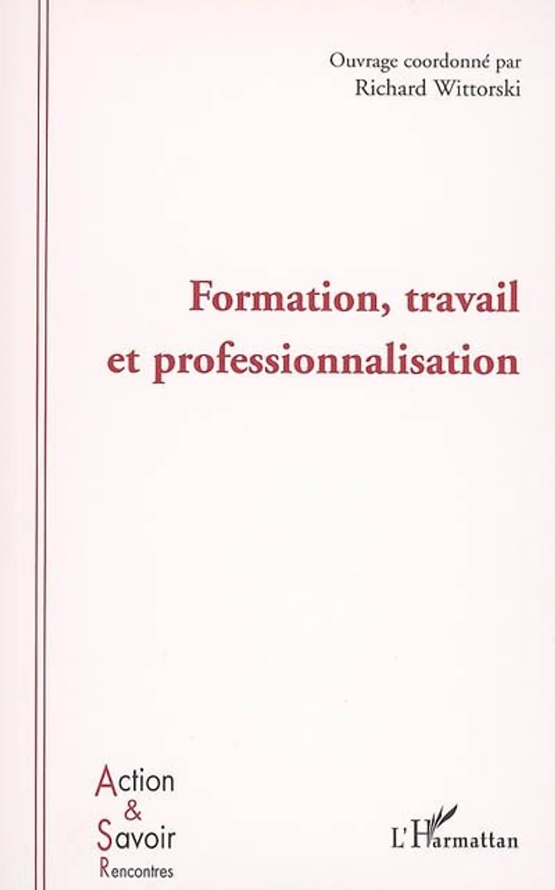 Formation travail et professionnalisatio