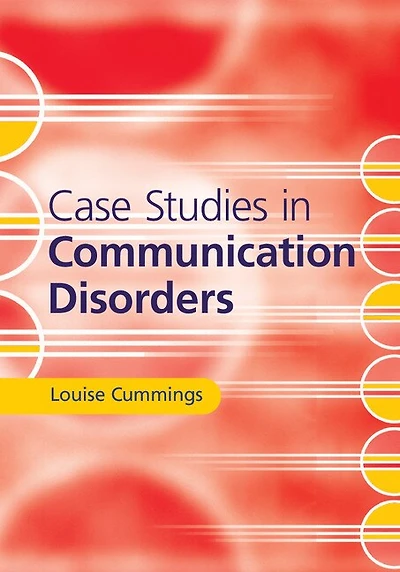 Case Studies Communication Disorders