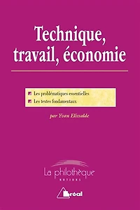 Technique, travail, économie: trois leçons sur la civilisation matérielle