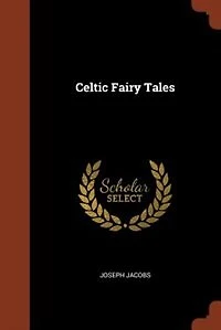 Celtic Fairy Tales