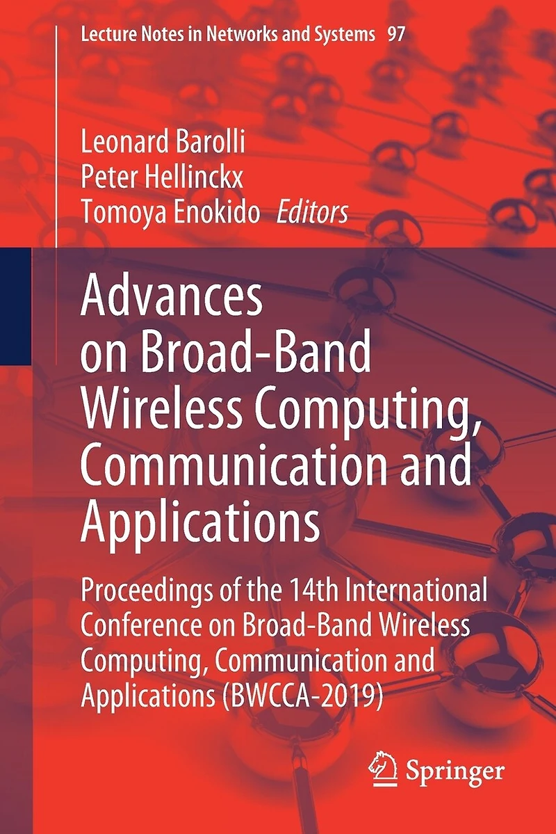 Advances on Broad-Band Wireless Computing, Communication and Applications: Proceedings of the 14th International Conference Applications (BWCCA-2019)