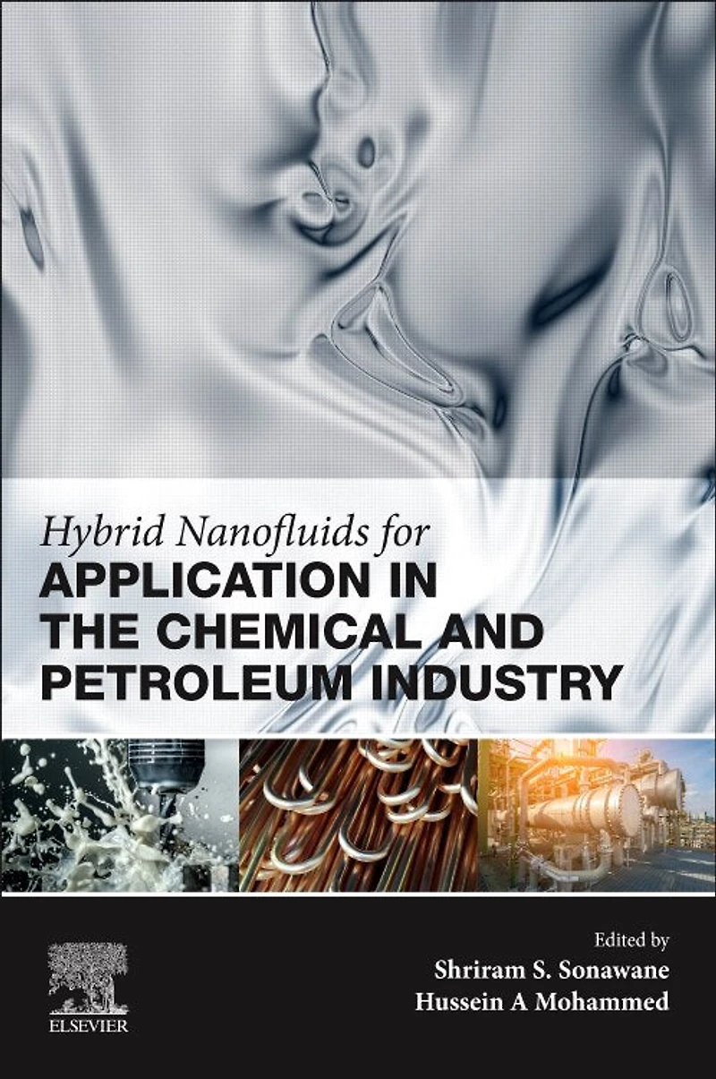 Hybrid Nanofluids for Application the Chemical and Petroleum Industry