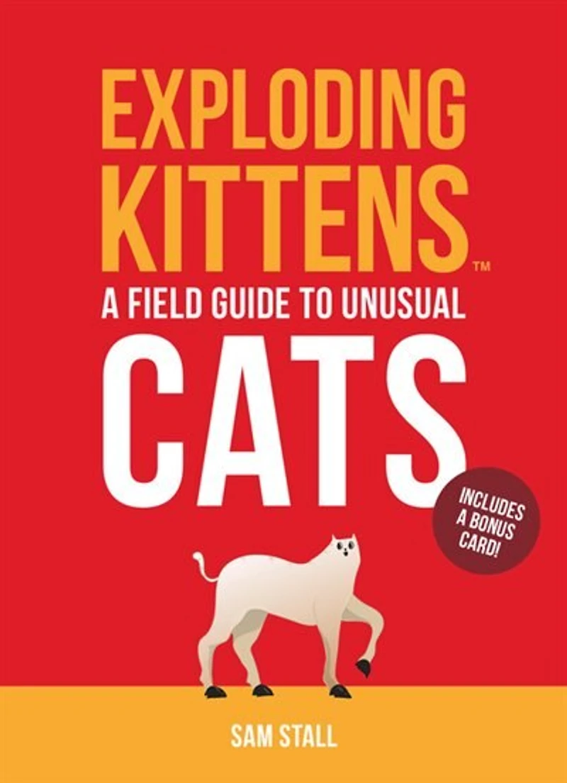 Exploding Kittens: A Field Guide To Unusual Cats