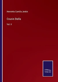 Cousin Stella: Vol. II