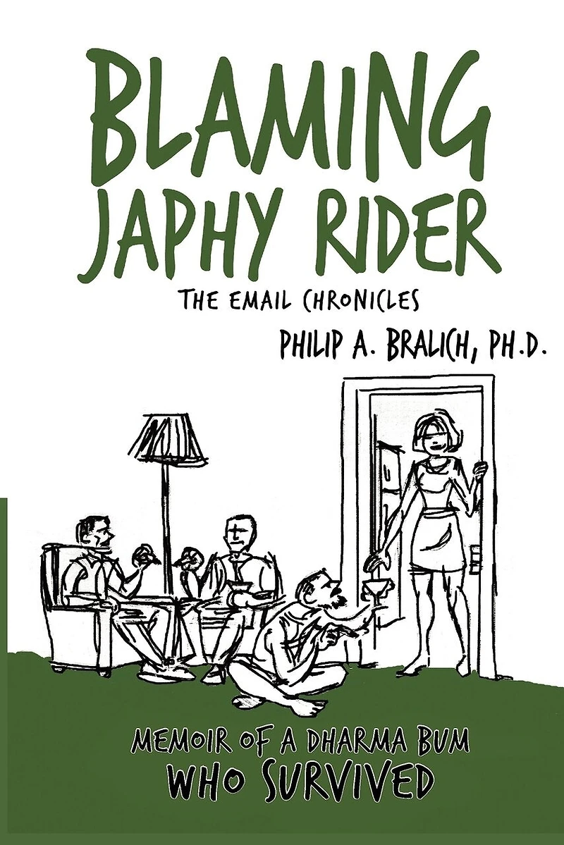 Blaming Japhy Rider: The Email Chronicles