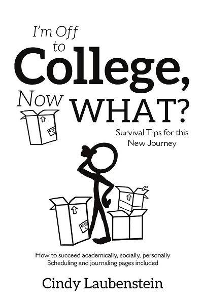 I'm Off To College, Now What? - Survival Tips For This New Journey