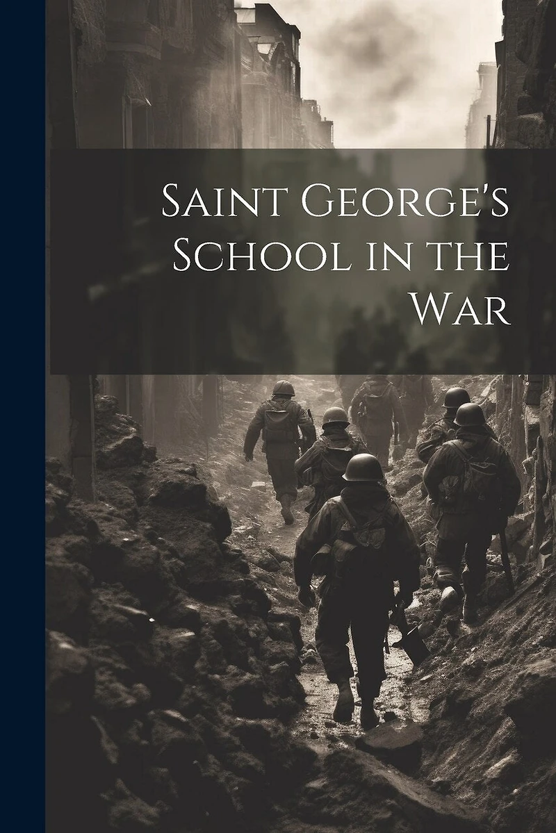 Saint George's School in the War