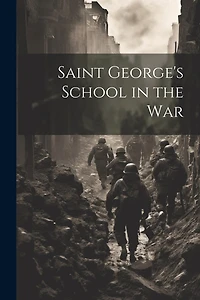 Saint George's School in the War