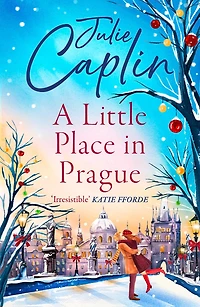A Little Place in Prague (Romantic Escapes, Book 12)