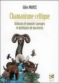 Chamanisme celtique: animaux de pouvoir sauvages et mythiques nos terres