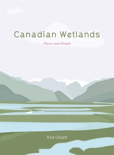 Canadian Wetlands: Places And People