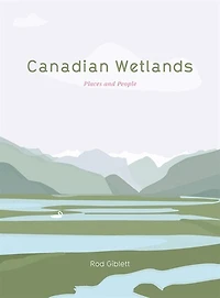 Canadian Wetlands: Places And People