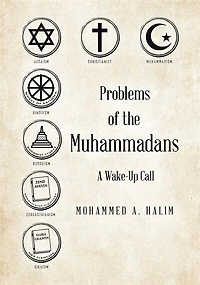 Problems Of The Muhammadans: A Wake-up Call