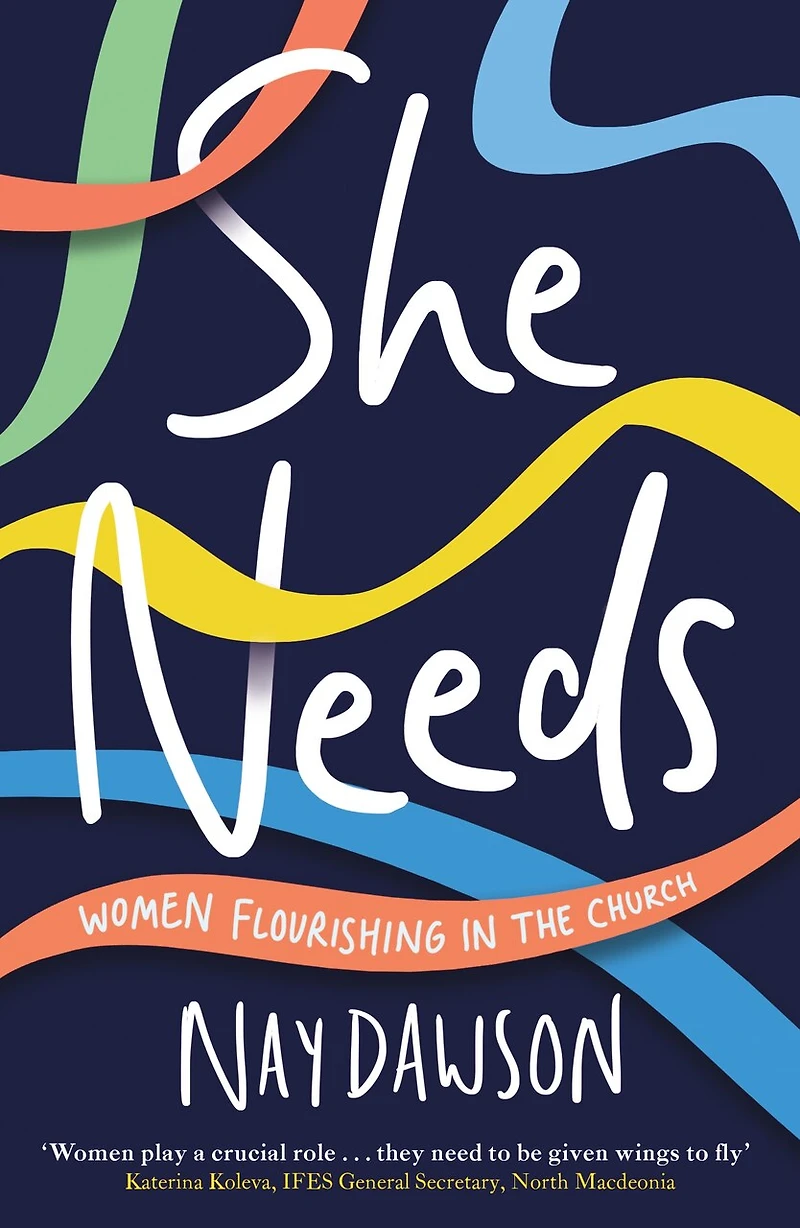 She Needs: women flourishing the church