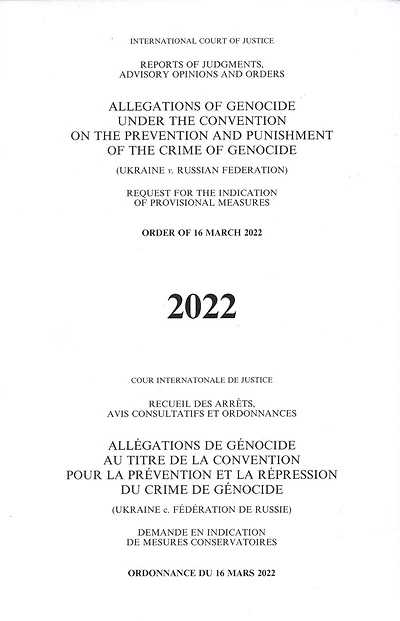 Reports of Judgments, Advisory Opinions and Orders: Allegations of Genocide under the Convention on the Prevention and P