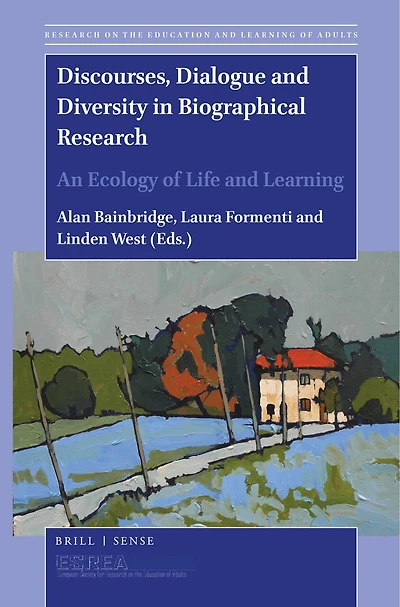 Discourses, Dialogue and Diversity Biographical Research: An Ecology of Life Learning