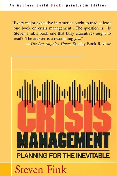 Crisis Management: Planning For The Inevitable